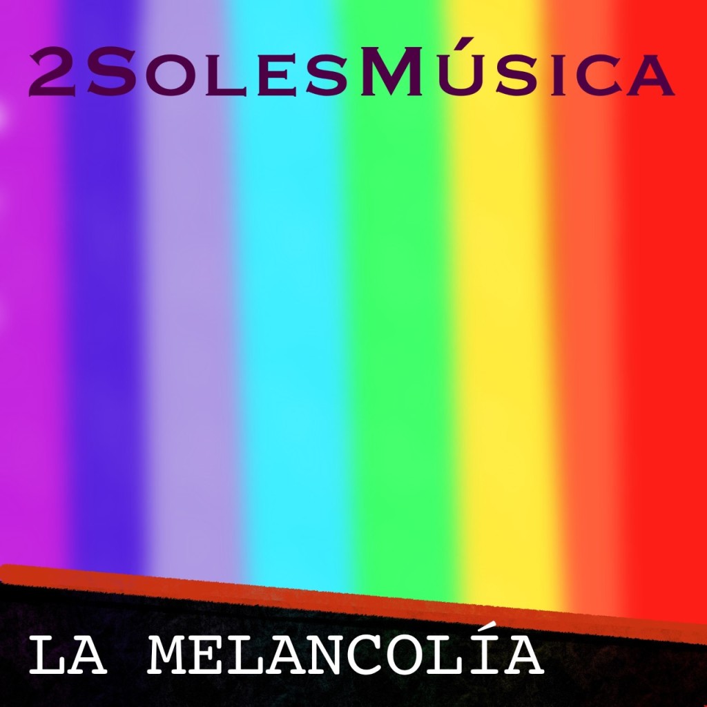 Canciones para la melancolía by 2solesmúsica